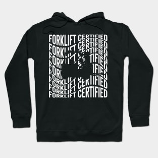 Forklift Certified Hoodie